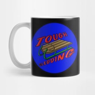 Tough Sledding Mug